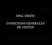 Conditions Générales de Ventes - OPAL ORION